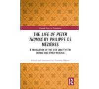 The Life of Peter Thomas by Philippe de Mézières