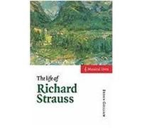 The Life of Richard Strauss Gilliam, Bryan (Auteur)