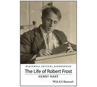 The Life Of Robert Frost