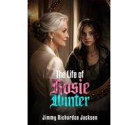 The Life of Rosie Winter