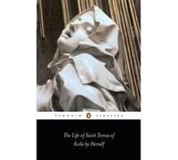 The Life of St Teresa of Avila by Herself