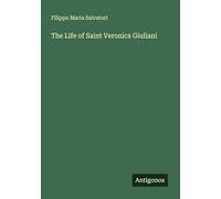 The Life of Saint Veronica Giuliani