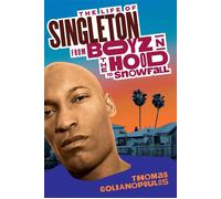 The Life of Singleton From Boyz N The Hood to Snowfall - Thomas Golianopoulos - Andscape Digital - ebook (ePub) - Livre