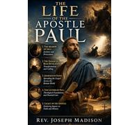 The Life of the Apostle Paul: The Book of Romans