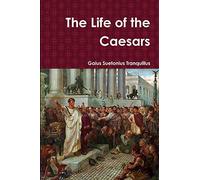 The Life of the Caesars