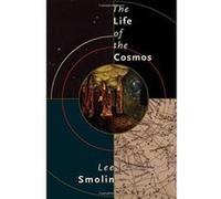 The Life of the Cosmos Lee Smolin (Auteur)