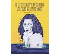 The Life Of The Party Is Harder To Find Until You're The Last One Around