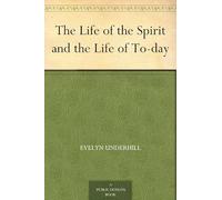 The Life of the Spirit and the Life of To-day