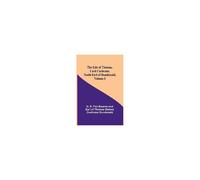 The Life Of Thomas, Lord Cochrane, Tenth Earl Of Dundonald, Volume I
