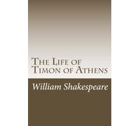 The Life of Timon of Athens