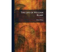 The Life of William Blake