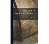 The Life Of William Tyndale
