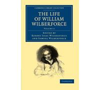 The Life Of William Wilberforce - Volume 3