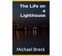 The Life on a Lighthouse