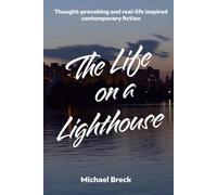 The Life on a Lighthouse