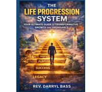 The Life Progression System
