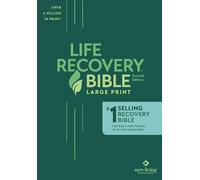 The Life Recovery Bible: New Living Translation