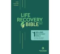 The Life Recovery Bible: New Living Translation