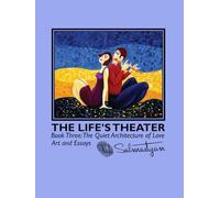 THE LIFE’S THEATER: The Quiet Architecture of Love