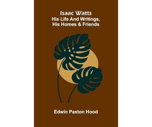 The Life, Studies, and Works of Benjamin West, Esq. Composed from Materials Furnished by Himself (Edition1)