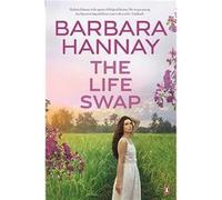 The Life Swap by Barbara Hannay Barbara Hannay (Auteur)