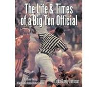 The Life & Times of a Big Ten Official Davey Johnson, Linda (Auteur)