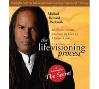 [The Life Visioning Process: An Evolutionary Journey to Live as Divine Love] (By: Michael Bernard Beckwith) [published: May, 2008]