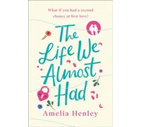 The Life We Almost Had