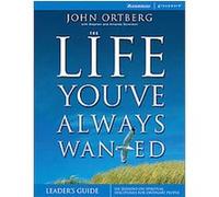 The Life You'Ve Always Wanted, Groupware Amanda Sorenson, John Ortberg (Auteur)