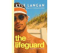 The Lifeguard: A Collection of Gay Erotic Stories