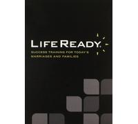 The LifeReady Strategy - Success Training for Today's Marriages and Families