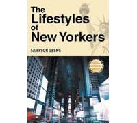 The Lifestyles Of New Yorkers