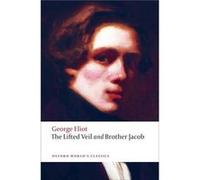 The Lifted Veil and Brother Jacob by George Eliot Paperback Book George Eliot (Auteur)