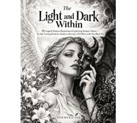 The Light and Dark Within: 50 Angel & Demon Illustrations Exploring Human Nature - An Ink Tracing Book for Adults to Reveal a 3D Effect with One Black Pen