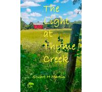 The Light at Thyme Creek