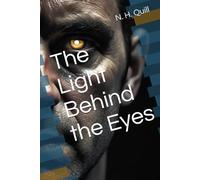 The Light Behind the Eyes