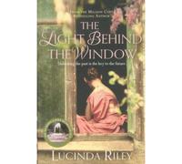 The Light Behind The Window - Lucinda Riley - Mc Millan Libri - Poche - Roman