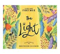 The Light by Leigh Anne Fortner Leigh Anne Fortner (Auteur)