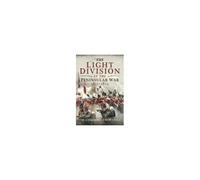 The Light Division In The Peninsular War, 1811-1814