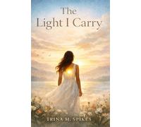 The Light I Carry