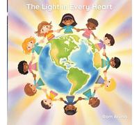 The Light in Every Heart