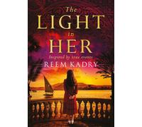 The Light in Her - Reem Kadry - Troubador Publishing - ebook (ePub) - Livre
