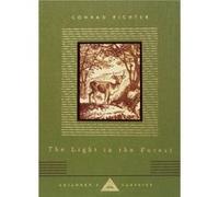 The Light in the Forest by Conrad Richter & Illustrated by Warren Chappell Conrad Richter (Auteur)