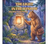 THE LIGHT IN THE WINDOW: A story about waiting, and the love that stays lit while someone is away