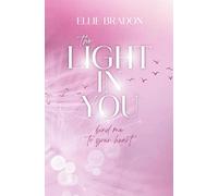THE LIGHT IN YOU: Bind Me To Your Heart