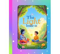 The Light Inside Us: Discovering Inner Goodness