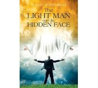 The Light Man And The Hidden Face