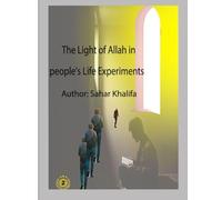 The Light of Allah in People's Life Experiments (2): Experiment and Inspiration in Self-Development