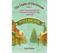 The Light of Christmas: Heart-warming Stories of Reflection & Peace for Kids Ages 8-12