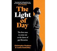 The Light of Day: the moving true story of the first man to come out as gay